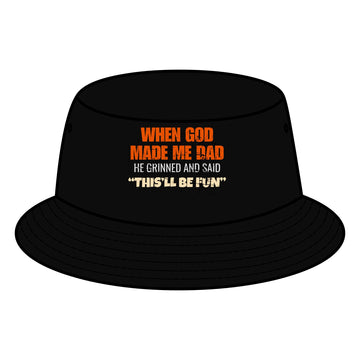 𧢠âWhen God Made Me Dadâ Bucket Hat