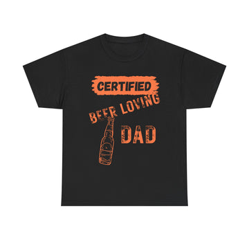 Certified Beer Loving Dad T-Shirt