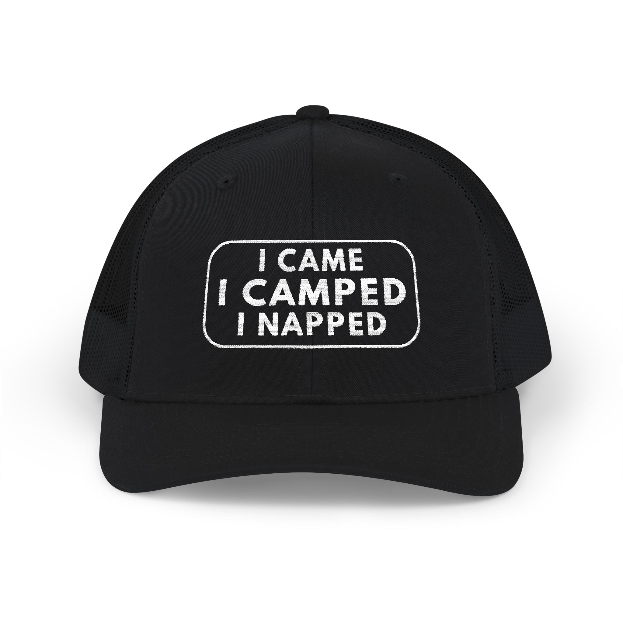 “I Came. I Camped. I Napped.” Snapback Trucker Hat