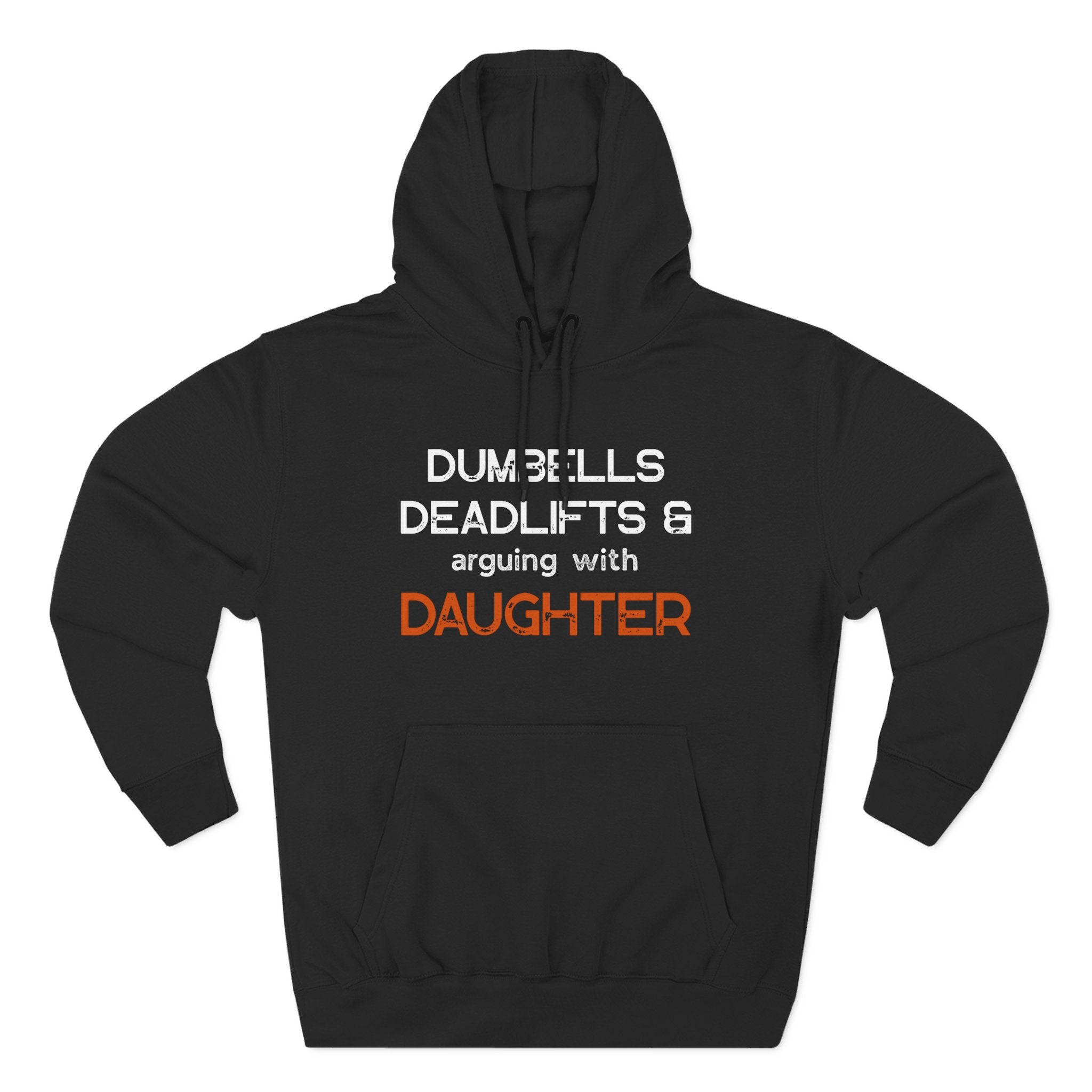 Dumbbells, Deadlifts & Dad-Daughter Debates Hoodie