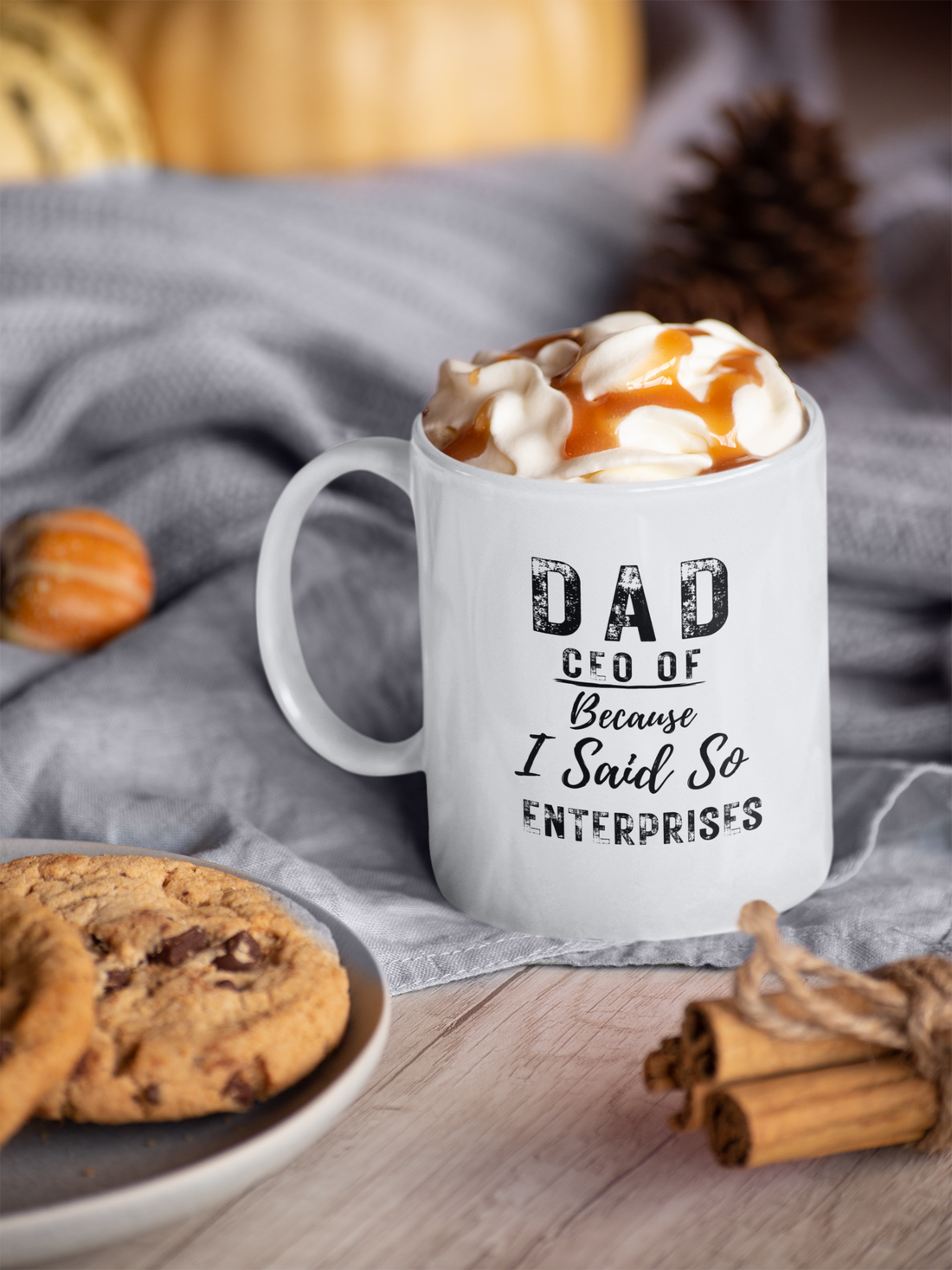 DAD — CEO of Because I Said So Enterprises Ceramic Mug (11oz)