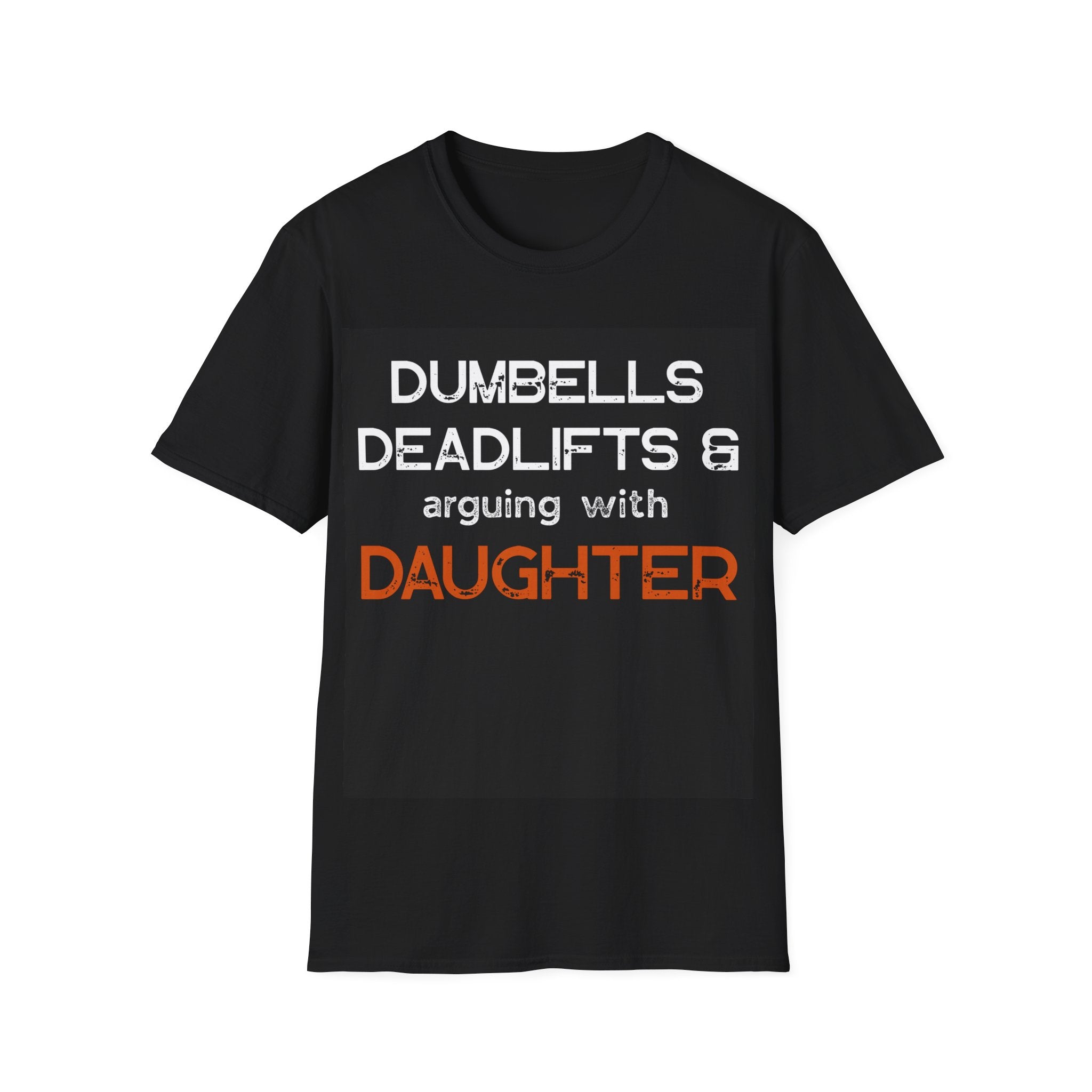“Dumbbells. Deadlifts. Daughters.”