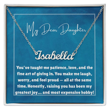 ✨ My Dear Daughter – The “Priceless Hobby” Name Necklace Gift